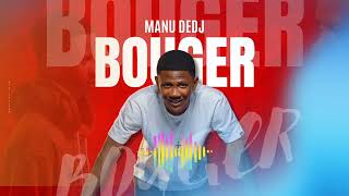 Manu dedj  Bouger Audio officiel [upl. by Largent]