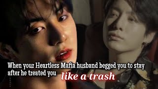 When your Heartless Mafia husband begged you to stay after he treated you like trash final episode [upl. by Adnohsad]