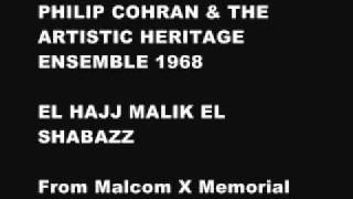 Philip Cohran and the Artistic Heritage Ensemble  El Hajj Malik Shabazz  1968 [upl. by Miko]