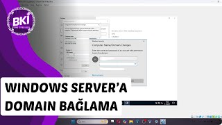 Windows Servera nasıl domain bağlarız Görselli anlatım [upl. by Aneen77]