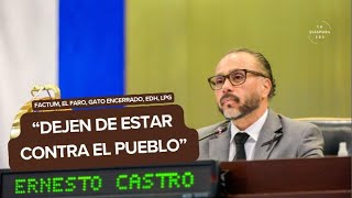 Ernesto Castro a FACTUM El Faro Gato Encerrado LPG EDH quotDejen de estar contra el puebloquot [upl. by Enedan]