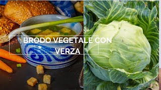 BRODO VEGETALE CON VERZA [upl. by Maillw]