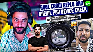 Godl Crow Reply Player Ban POV 🚫 iG Hcking BMPS  Snehil Gaming [upl. by Aremihc623]