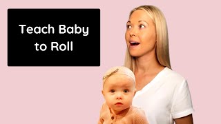 How to Teach Baby to Roll Over in Both Directions [upl. by Padgett]