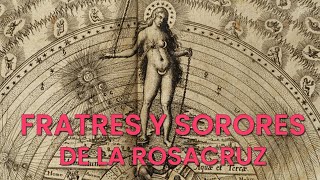 Fratres y Sorores de la Rosacruz [upl. by Fretwell]