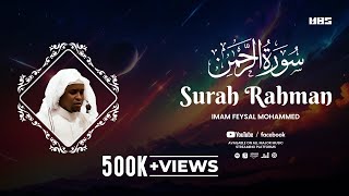 Surah Rahman  سُوْرَۃ الرَّحْمَٰن  Imam Feysal  Visual Quran Recitation [upl. by Jordon465]