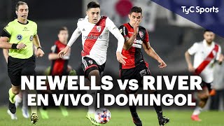 NEWELLS vs RIVER PLATE ⚽ EN VIVO en TyC Sports  Domingol 🔥 [upl. by Lamek841]