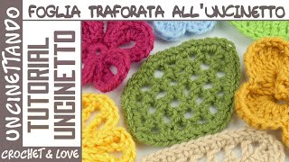 Foglia 3 della Collezione Fiori e Foglie  Tutorial di uncinetto passo a passo [upl. by Legnaros]