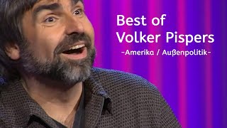 Best of Volker Pispers Amerikanische Aussenpolitik [upl. by Flodnar]