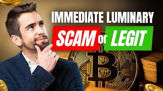 Immediate Luminary 🥵SCAM or LEGIT✅ Immediate Luminary Reviews from UK Canada AU and NZ Traders [upl. by Kcinemod]