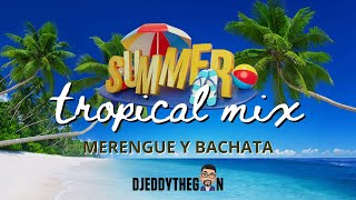 Mix Bachata y Merengue 2024  Mix Tropical  Fiesta Latina  DJ Eddythegun [upl. by Dnalor805]