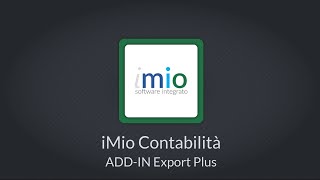 iMio Contabilità  ADDIN Export Plus [upl. by Hudgens]