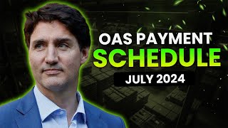 2024 OAS Payment Schedule Latest Update for All Canadian Provinces [upl. by Nivlag]