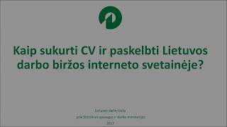 CV sukūrimas ir paskelbimas darbo biržos interneto svetainėje [upl. by Schonthal]