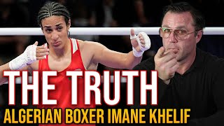 The Truth about Algerian boxer Imane Khelif [upl. by Yirinec]