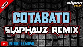 COTABATO  SLAPHAUZ REMIX  DJ ALQUIN REMIX [upl. by Tavia110]