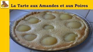 La tarte aux amandes et aux poires recette rapide et facile HD [upl. by Laleb]