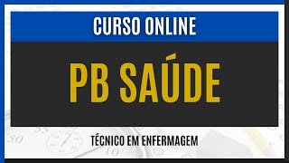 AGORA VAI Concurso FundaçãoPB Saúde 2024  Material EXCLUSIVO para Técnico em Enfermagem [upl. by Mata7]