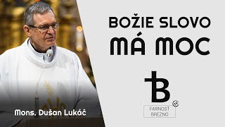 Božie slovo má moc │ o Dušan Lukáč [upl. by Johnna]