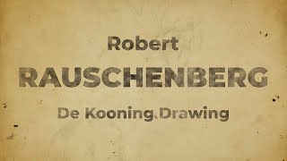 Robert Rauschenberg and Emptiness  Erased de Kooning Drawing [upl. by Aihtela875]