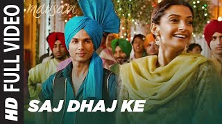 Full Video  quotSaj Dhaj Ke Tashan Mein Rehnaquot  Mausam  Shahid Kapoor  Sonam Kapoor [upl. by Ennaegroeg]