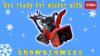 Toro Snowblowers Snow is coming [upl. by Oisorbma688]