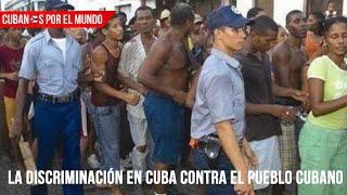 Los cubanos son discriminados y tratados como esclavos en su propia tierra [upl. by Otrebliw443]