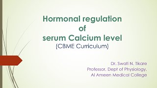 EndocrinologyCBME Hormonal regulation of Serum calcium [upl. by Palmira]