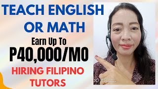 Teach From Home Jobs in 2024 Earn Up To P40kMo Hiring Filipino Tutors [upl. by Zinck]