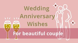 Wedding Anniversary Wishes  Best Wedding Anniversary Wishes Video [upl. by Yalc81]