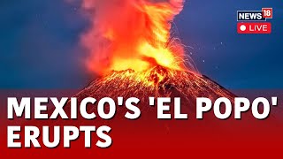 Mexico Volcanic Eruption LIVE  Mexicos Popocatépetl Volcano Erupts 13 Times In Past Day  N18L [upl. by Bianchi965]