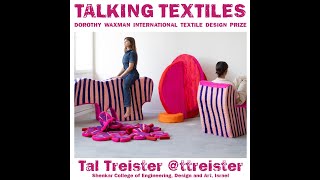 Tal Treister Finalist 2024 Dorothy Waxman International Textile Design Prize [upl. by Haras]