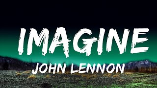 John Lennon  Imagine Lyrics🎶  1 Hour Lyrics Love [upl. by Dukie]