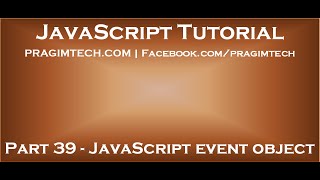 JavaScript event object [upl. by Jadd]