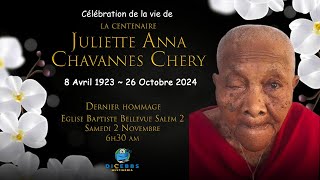 Célébration de la vie de la centenaire Juliette Anna Chavannes Chery [upl. by Kitchen952]