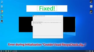 How to Fix Error during initialization quotCouldnt load filesysCheckcfgquot in COD Games [upl. by Ahsimac980]