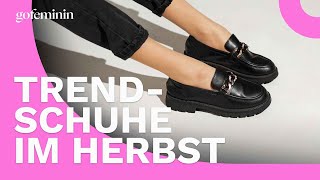 Die SchuhTrends im Herbst sind stylisch UND bequem [upl. by Rolan]