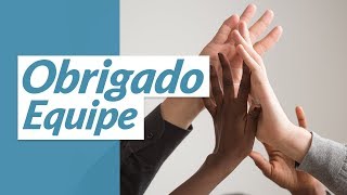 Mensagem de agradecimento a uma grande equipe de trabalho [upl. by Poppy]