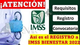 ¡ATENCIÓN Así es el REGISTRO a las VACANTES DISPONIBLES del IMSS BIENESTAR 2022 [upl. by Nagaem846]