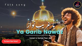 या गरीब नवाज़ ❤️ 💫 Bulalo Tum Mujhe Aaj Ajmer Ya Garib Nawaz 💕folk song  New Sufi irfanikalam [upl. by Enimasaj395]