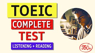 TOEIC Listening amp Reading Practice Test 2024 Full Exam with Answers amp Tips [upl. by Okimuy]