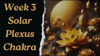 Week 3🌟 Powerful Subliminal Messages Meditation Video To Unblock The Solar Plexus Chakra 🌟 [upl. by Leola]