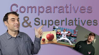 How to Use Comparatives amp Superlatives in English [upl. by Herriott]