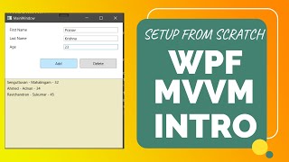 Beginners  WPF MVVM From Scratch [upl. by Yleme]