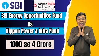 SBI Energy Opportunities Fund  Nippon India Power amp Infra Fund  SBI Energy Opportunities Fund Nfo [upl. by Madson55]