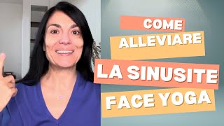 Yoga Facciale per SINUSITE  Sinus relief with Face Yoga [upl. by Eyanaj]