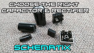 How To Choose The Right Rectifier amp Capacitor For Rectifing AC to DC [upl. by Alimac]