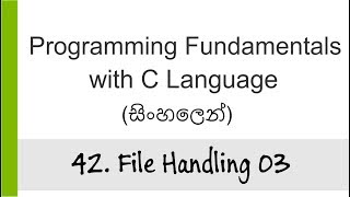 42 File Handling  Append text to a file  C Programming in Sinhala [upl. by Aivatnwahs727]