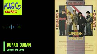 Duran Duran  Union of the Snake original single [upl. by Mitinger]