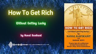 HOW TO GET RICH by Naval Ravikant  Book Summary in English [upl. by Arun]